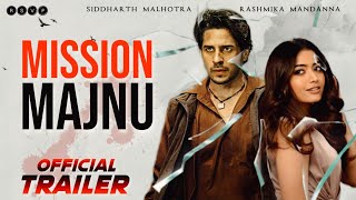 MISSION MAJNU Official Trailer : update | Sidharth Malhotra | Rashmika | Mission Majnu teaser