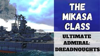 Ultimate Admiral: Dreadnoughts - The Mikasa Class Battlecruiser (Alpha 11) [Battlecruiser]