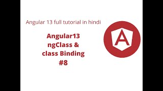 Angular Tutorial - 13 - Class Binding and ngClass
