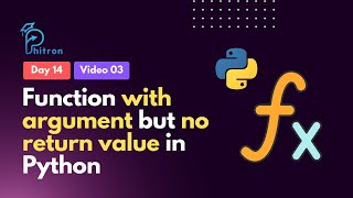 14.3 - Function with argument but no return value in Python | Python Bangla Tutorial
