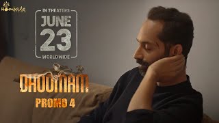 Dhoomam Promo4| 23rd June Release |Fahadh Faasil|Aparna|PawanKumar| Vijay Kiragandur | Hombale Films