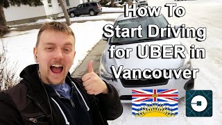 How To Start Driving for UBER in Vancouver