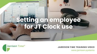Setting an employee for JT Clock use