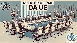 ÚLTIMA HORA: SAIU relatório final da União Europeia