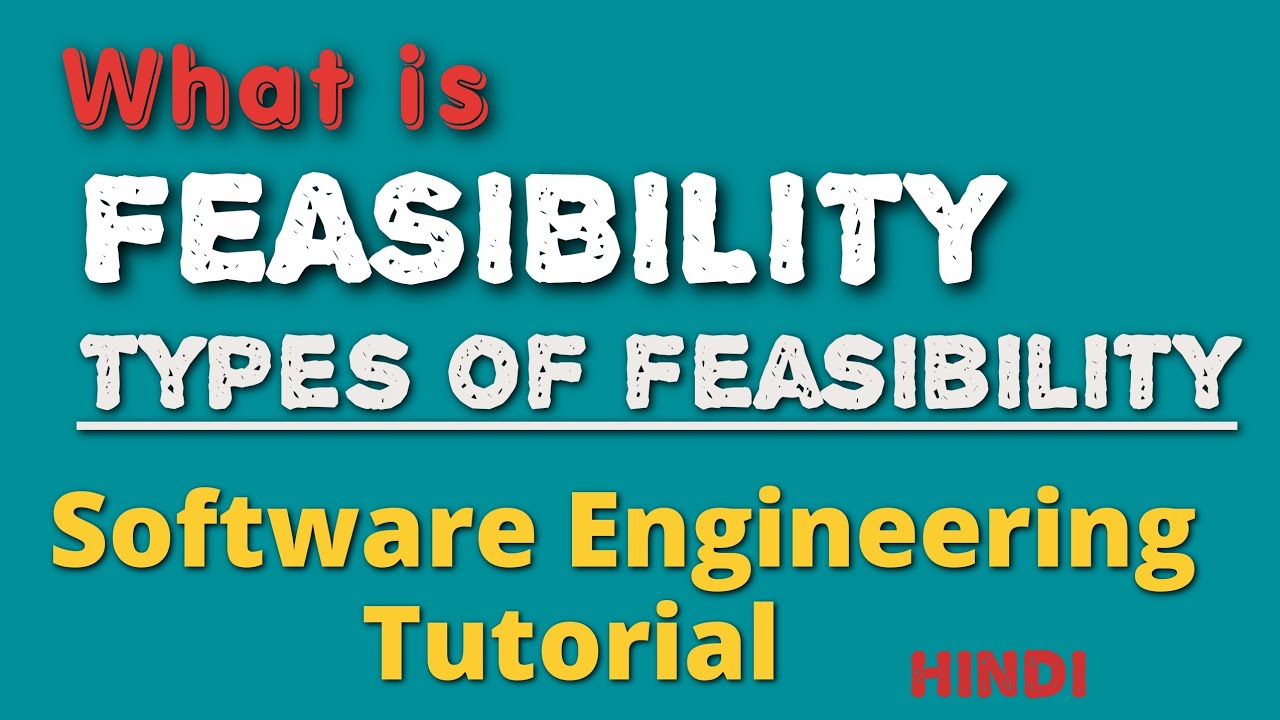 What Is Feasibility And Its Types In Software Engineering ...