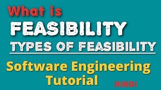 What is Feasibility and its types in software engineering || feasibility study in hindi.