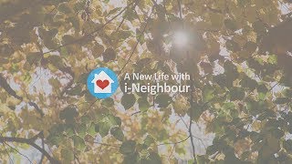 Experience a brighter life with i-Neighbour