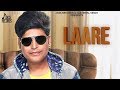 Laare | (Full HD) | Kamal Prince | Sonu Dhillon |Punjabi Songs