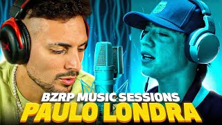 REACCIONANDO a PAULO LONDRA || BZRP Music Sessions #23