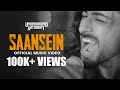 Saansein | Official Music Video | Underground Authority