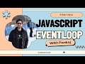 JavaScript Event Loop Explained: Ace Your Interview with Confidence! 🚀