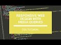 Responsive Web Design with CSS Media Queries