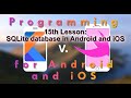 15th Lesson: SQLite database in Android Kotlin and iOS Swift #smartphone #android #ios #mobile