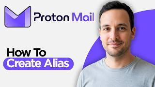 How to Create Alias in Proton Mail (2026 Step by Step Guide)