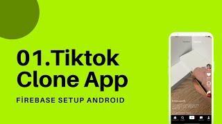 Flutter Tutorial | Building a Tiktok Clone App - Part 1 (Setting up Firebase to Flutter Project )