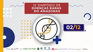 IX SIMPÓSIO DE DOENÇASRARAS DO AMAZONAS