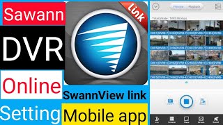 How to Setup a Swann DVR/NVR for Remote Access on mobile SwannView Plus/link App Setup and setting