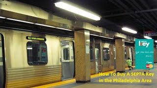 How To Buy a SEPTA Key Card in the Philadelphia Area