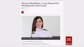 Marwa Elselehdar was not there (fake news) Suez Canal blockage (Egypt) - BBC News - 4th April 2021