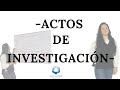 Actos de investigación |Diaz Aguirre Abogados