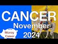 ♋️ Cancer November 2024 💰 Slow but successful progress 💰 Money Career Finance Tarot Reading