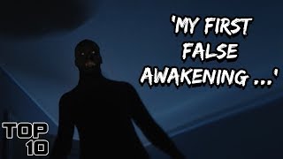 Top 10 Scary False Awakening Stories