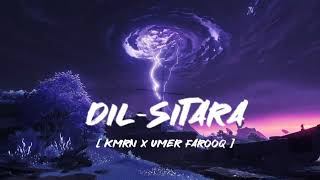 KMRN x Umer Farooq - Dil Sitara