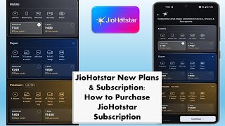 JioHotstar New Plans \u0026 Subscription: How to Buy \u0026 Pricing Details