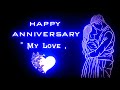 🌹Happy Anniversary Status🌹 | happy anniversary wishes || Happy Anniversary My Love 💝