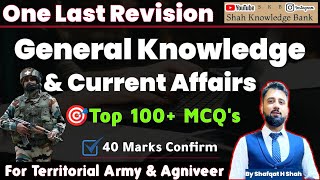 General Knowledge \u0026 Current Affairs Last Revision Class | Top 100+ MCQ's | For 160, 161, 162 TA Exam