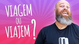 Estão viajando nos comentário!!! Viagem ou Viajem?? Prof. Noslen explica!!!