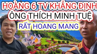 Hoàng 6TV: Thầy Minh Tuệ Rất Hoang Mang Tối 13.2 Về Hộ Chiếu