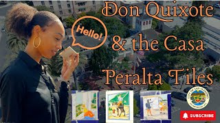 Discover the Don Quixote Scavenger Hunt at San Leandro's Casa Peralta
