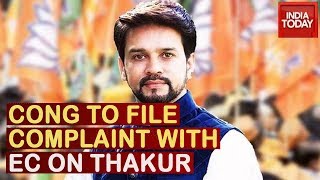 Congress To File Complaint With EC Against Union Minister Anurag Thakur