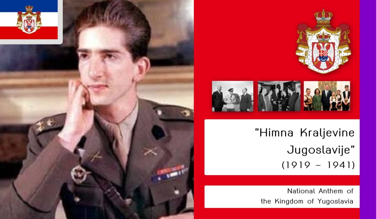 National Anthem Of Kingdom Of Yugoslavia 1919 1941 Himna Kraljevine