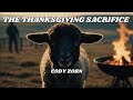 CODY ZORN -THE THANKSGIVING SACRIFICE