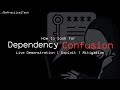 How To Find Dependency Confusion in Modern Web Applications? | Bug Bounty | 2024