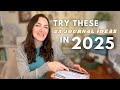 25 Journal Ideas for a Better 2025