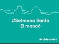 Descobrint Crevillent: Setmana Santa - El manaó #vulldescobrir