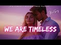 New Love Song | We Are Timeless (Lyric Video) | Romantic Ballad – Ver 1 & 2