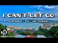 I CAN'T LET GO ( KARAOKE ) by. air supply