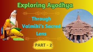 Description of Ayodhya in Valmiki Ramayanam -  Part 2 | Ayodhya Ram Mandir