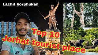 Jorhat top 5 tourist place, Jorhat explore, jorhat best 10 tourist destination ,