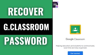 How to Reset and Recover Google Classroom Password