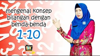 Mengenal Konsep Bilangan dengan benda-benda 1-10