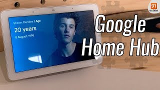 Google Home Hub: First Look | Hands on | Price | [Hindi हिन्दी]