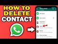 How To Delete a Contact on WhatsApp (2026 Guide)