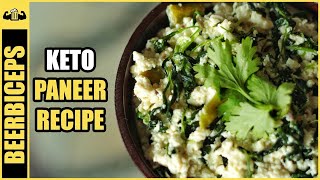 Paneer Methi Malai - Keto Paneer Recipe | BeerBiceps Vegetarian Ketogenic Diet