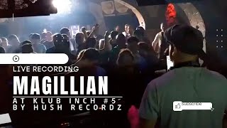 Magillian live at Klub Inch #5 by Hush Recordz (Lisbon-Portugal)