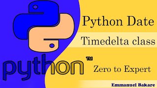 57 Python Date- Timedelta Class